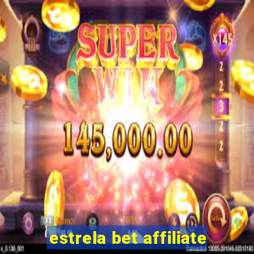 estrela bet affiliate